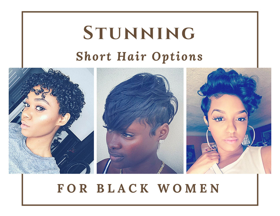 Short Hair Styles For Black Women